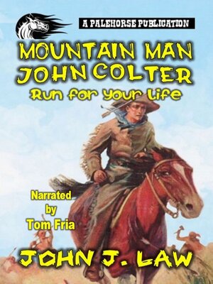 cover image of Mountain Man--John Colter--Run For Your Life